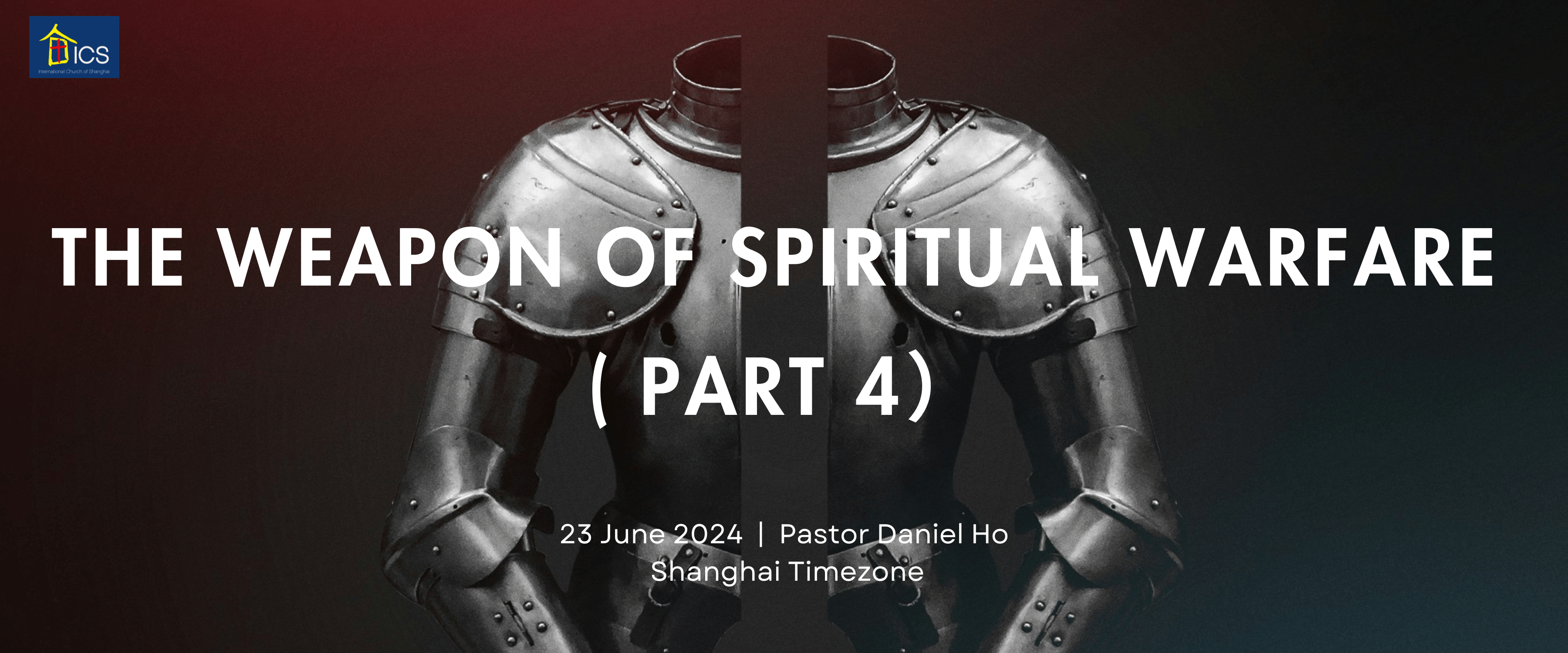 THE WEAPON OF OUR SPIRITUAL WARFARE (PART 4)