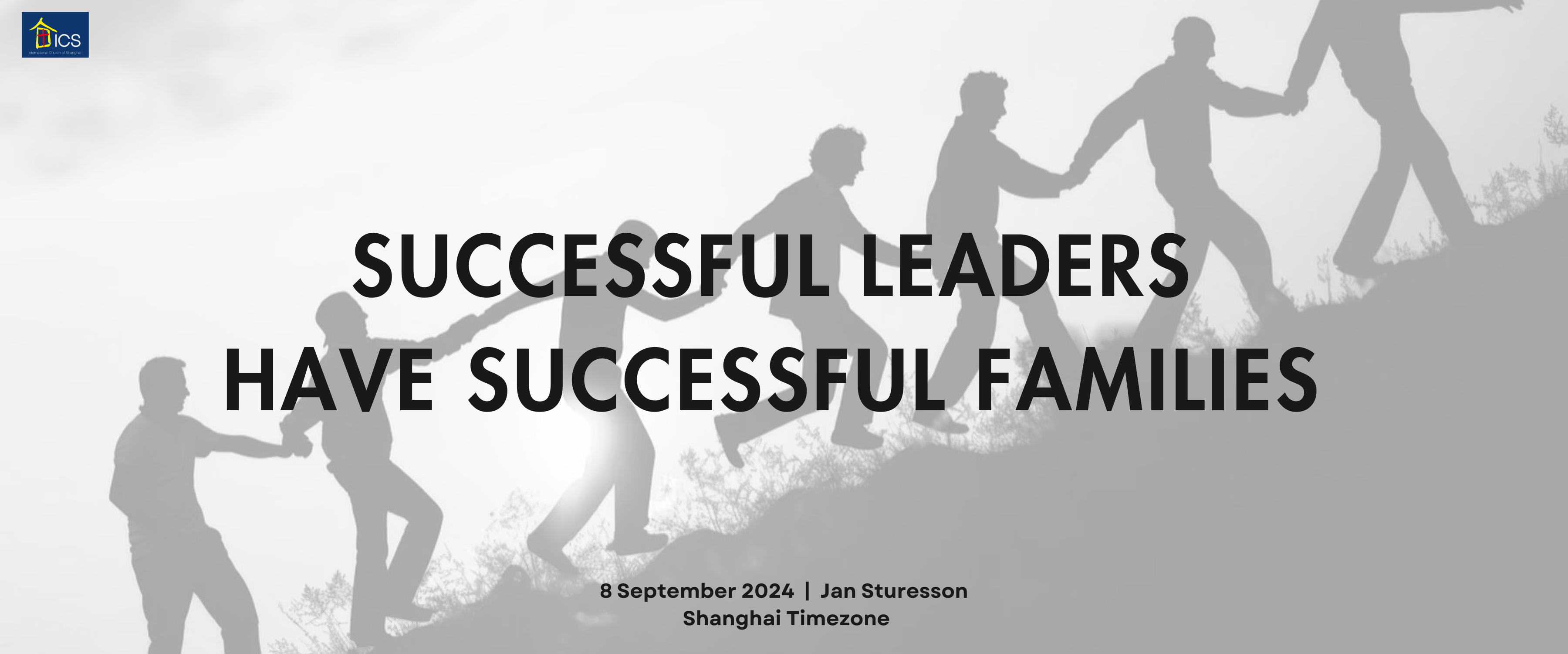 Successful Leaders Have Successful Families