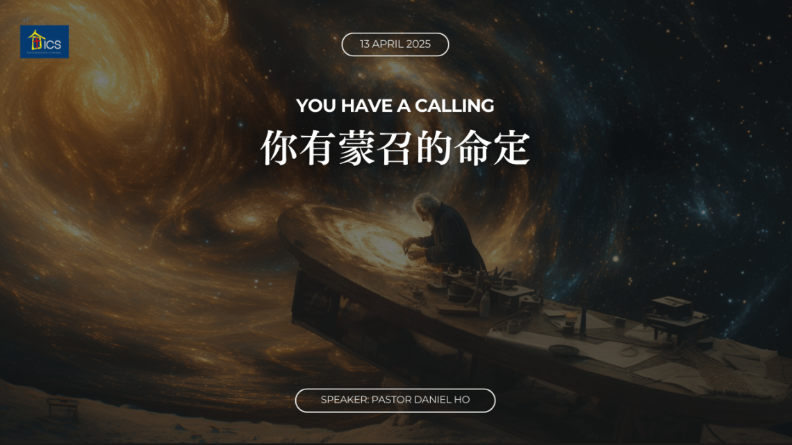 你有蒙召的命定！(YOU HAVE A CALLING)
