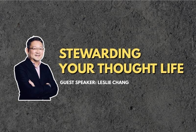 Stewarding Your Thought Life