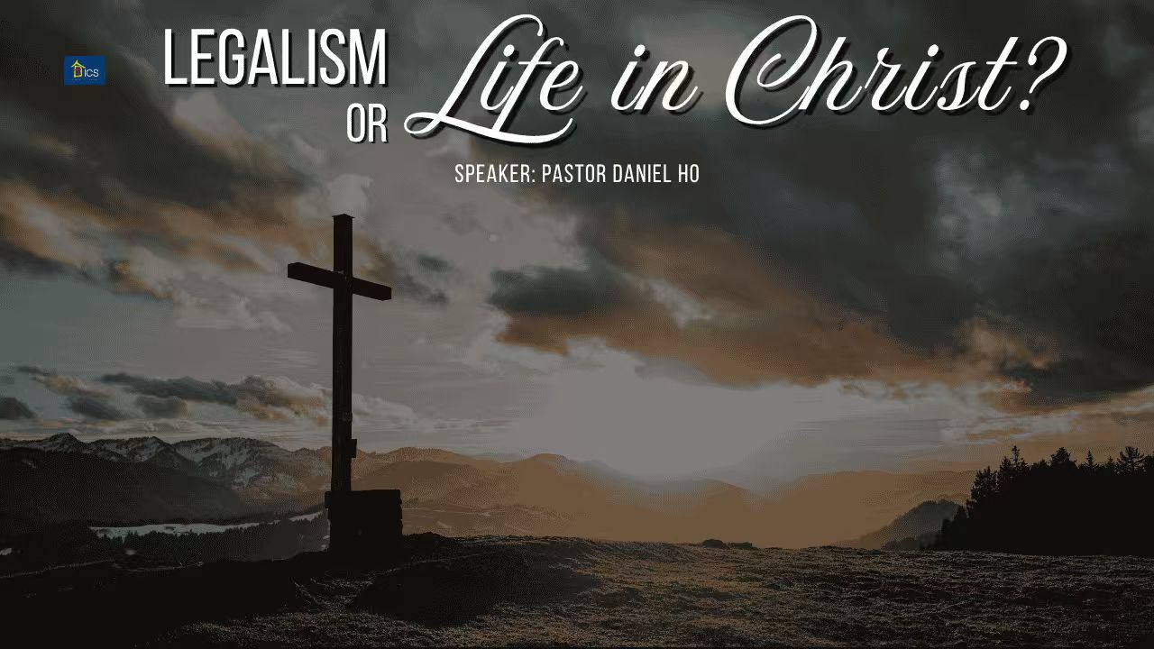 Legalism or Life in Christ?
