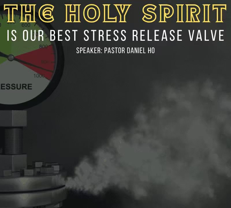 The Holy Spirit Is Our Best Stress Release Valve