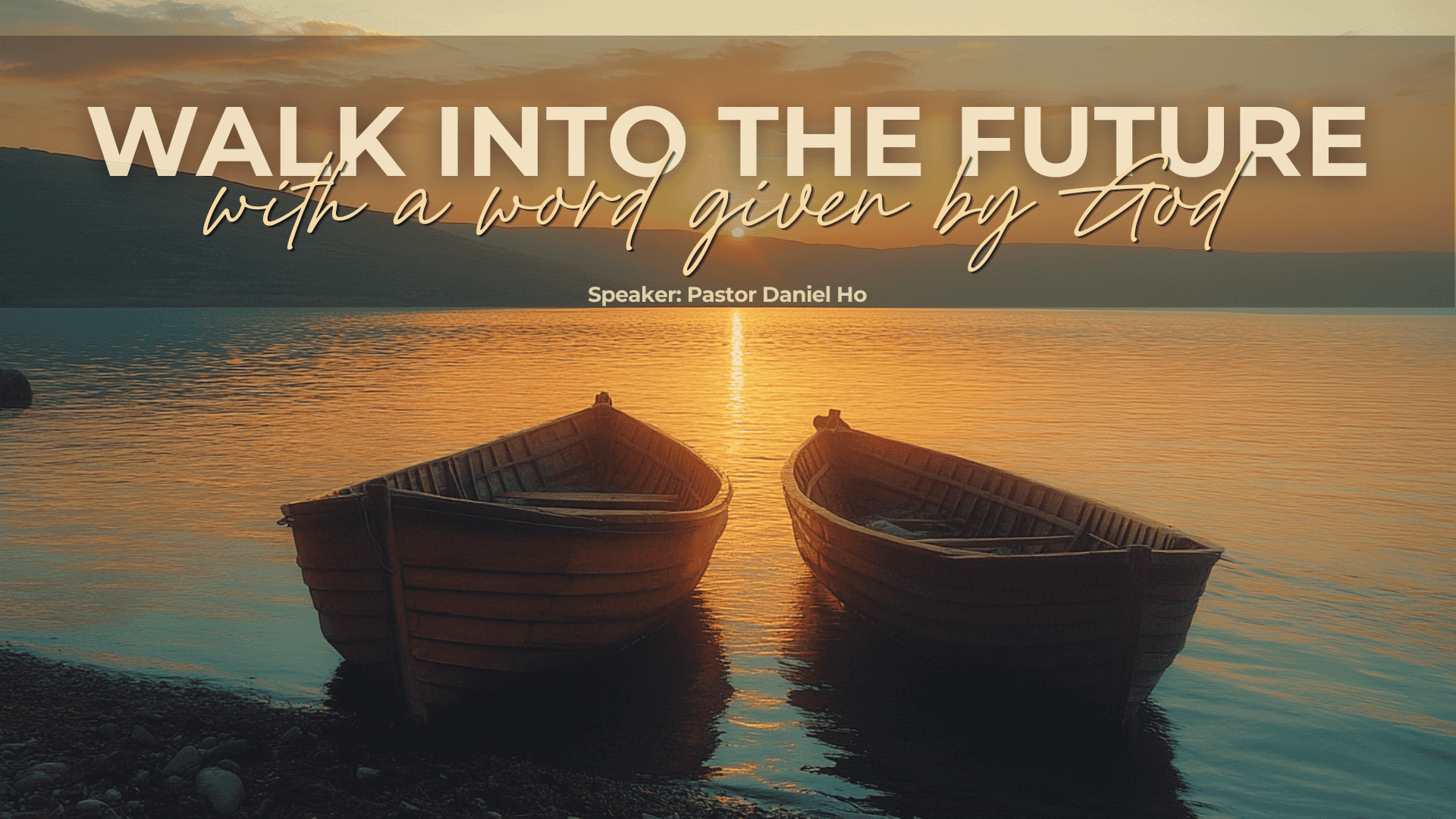 Walk into the future with a word given by God