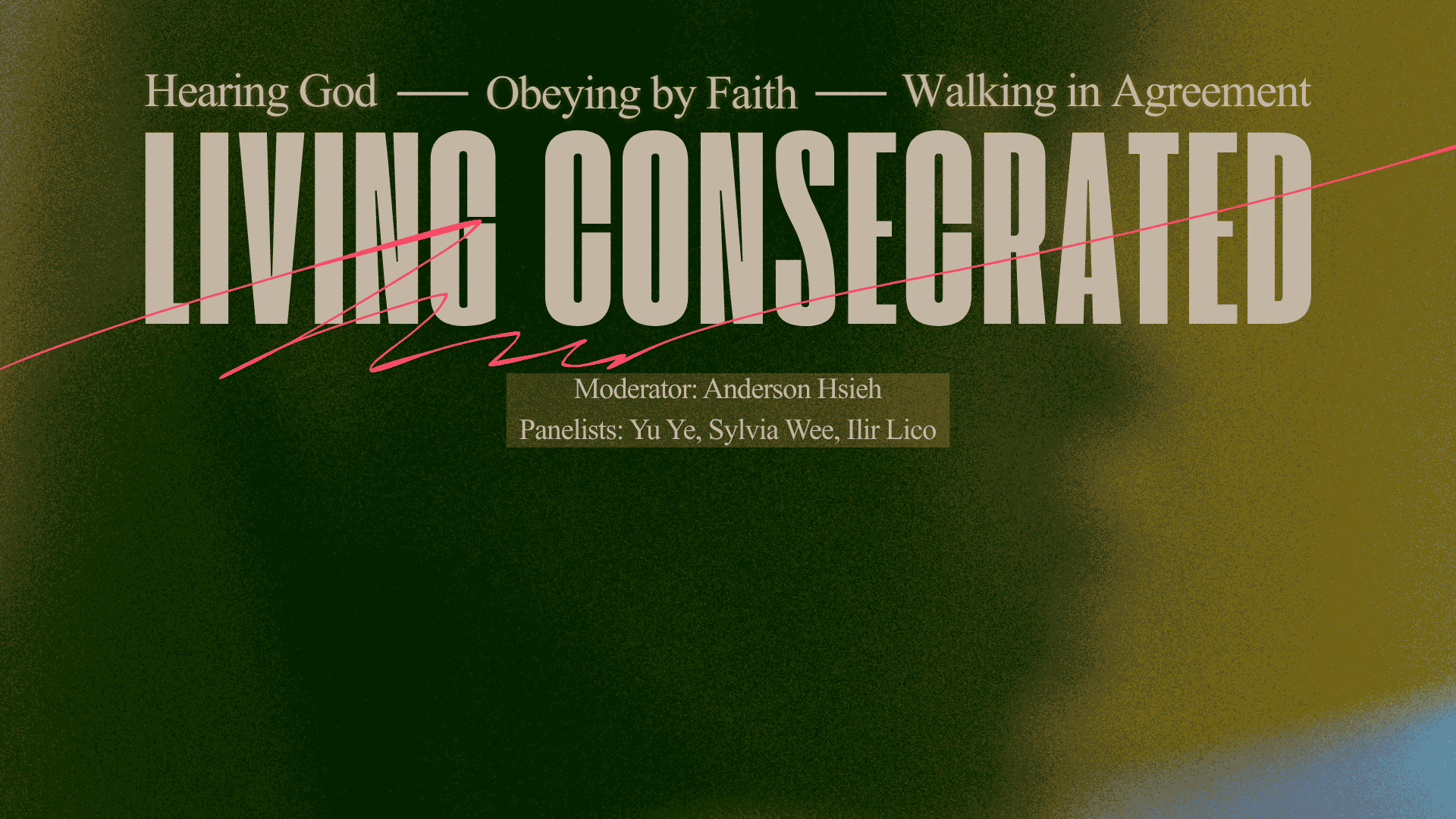 Living Consecrated: Hearing God, Obeying by Faith, and Walking in Agreement